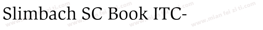 Slimbach SC Book ITC字体转换